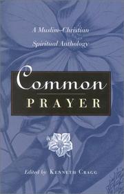 Cover of: Common Prayer by Kenneth Cragg