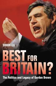 Cover of: Best for Britain?: The Politics and Legacy of Gordon Brown