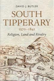 Cover of: South Tipperary, 1570-1841 by David J. Butler