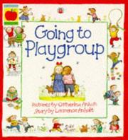 Cover of: Going to Playgroup (Orchard Paperbacks)