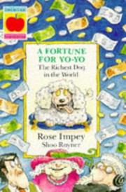 A Fortune for Yo-Yo by Rose Impey
