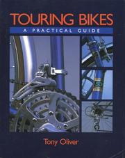 Cover of: Touring Bikes: A Practical Guide