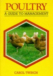 Cover of: Poultry: A Guide to Management