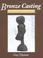 Cover of: Bronze Casting