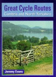 Cover of: Great Cycle Routes: Cumbria and North Yorkshire (Great Cycle Routes)