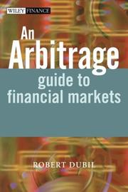 Cover of: An arbitrage guide to financial markets