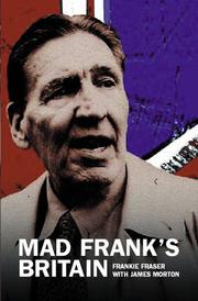 Cover of: Mad Frank's Britain by Frankie Fraser, James Morton