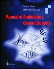 Cover of: Manual of Ambulatory General Surgery: A Step-by-Step Guide to Minor and Intermediate Surgery