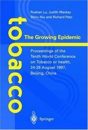 Cover of: Tobacco: The Growing Epidemic by Rushan Lu