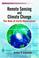 Cover of: Remote Sensing and Climate Change