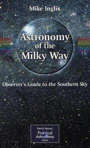 Cover of: Astronomy of the Milky Way by Mike Inglis