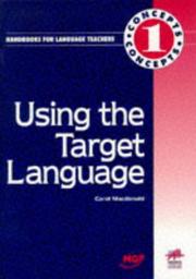 Cover of: Using the Target Language (Concepts) by Carol MacDonald
