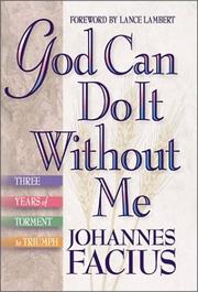 Cover of: God Can Do It ã Without Me