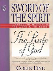 Cover of: Rule of God (Sword of the Spirit) | Colin W. Dye