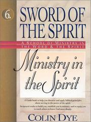 Cover of: Ministry in the Spirit by Colin Dye, Colin Dye