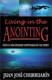 Cover of: Living in the Anointing: Steps in Discipleship Empowered by the Spirit