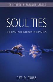 Cover of: Soul Ties (Truth & Freedom) by David Cross