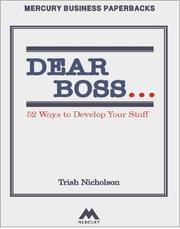 Cover of: Dear Boss... by Trish Nicholson