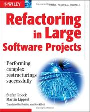 Cover of: Refactoring in Large Software Projects: Performing Complex Restructurings Successfully