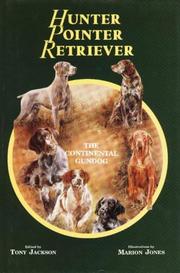 Cover of: Hunter Pointer Retriever: The Continental Dog