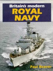 Cover of: Britain's Modern Royal Navy