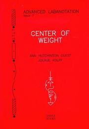 Cover of: Center of Weight: Advanced Labonotation, Issue 7 (Advanced Labanotation)