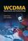 Cover of: WCDMA  Requirements and Practical Design