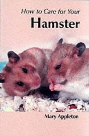 Your First Hamster (Your First...series) by Mary Appleton