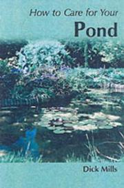 Cover of: How to Care for Your Pond by Dick Mills