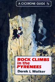 Cover of: Rock Climbs in the Pyrenees by Derek L. Walker
