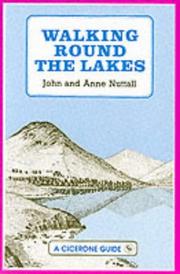 Cover of: Walking Round the Lakes by John Nuttall, Anne Nuttall