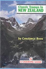 Cover of: Classic Tramps in New Zealand by Constance Roos