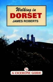 Cover of: Walking in Dorset (County) by James Roberts