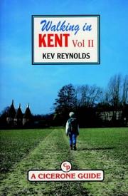 Cover of: Walking in Kent (County) by Kev Reynolds