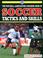 Cover of: The Football Association Book Of Soccer Tactics and Skills