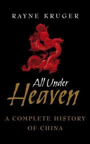 Cover of: All under heaven: a complete history of China