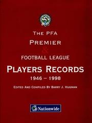 Cover of: Professional Footballers' Association Premier and Football League Players Records, 1946-98