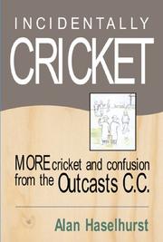 Cover of: Incidentally Cricket (Outcasts Cricket Club)