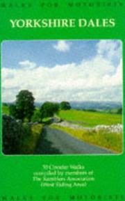 Yorkshire Dales Walks for Motorists by Ramblers' Association.