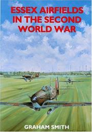 Cover of: Essex Airfields in the Second World War (British Airfields of World War II)