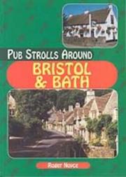 Cover of: Pub Strolls Around Bristol and Bath (Pub Strolls) by Roger Noyce