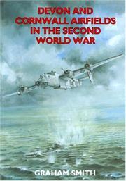 Cover of: Devon and Cornwall Airfields in the Second World War (British Airfields of World War II)