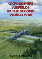 Cover of: Oxfordshire Airfields in the Second World War (British Airfields of World War II)
