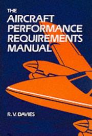 Cover of: Aircraft Performance Requirements by R. V. Davies