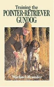 Cover of: Training The Pointer-Retriever Gd