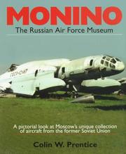 Monino by Colin W. Prentice
