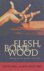 Cover of: Flesh, Bone, Wood