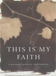 Cover of: This Is My Faith by Douglas Dales