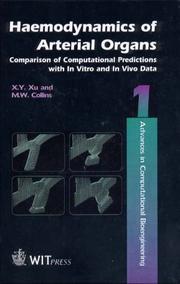 Cover of: Haemodynamics of Arterial Organs : Comparison of Computational Predictions with In Vitro and In Vivo Data  (Advances in Computational Bioengineering Vol 1)