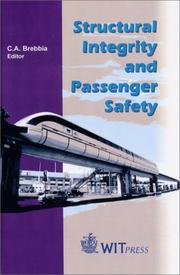 Cover of: Structural Integrity and Passenger Safety (Advances in Transport Vol. 3)